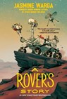 A Rover's Story - Jasmine Warga - 9780063113930