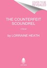 The Counterfeit Scoundrel - Lorraine Heath - 9780063114630