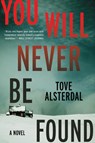 The You Will Never Be Found - Tove Alsterdal - 9780063115125