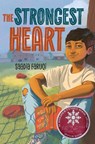 The Strongest Heart - Saadia Faruqi - 9780063115866