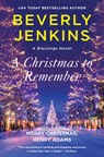 Christmas to Remember - Beverly Jenkins - 9780063119253