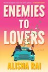 Enemies to Lovers - Alisha Rai - 9780063119505