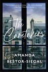 Caretakers - Amanda Bestor-Siegal - 9780063138209