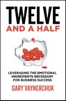 Twelve and a Half - Gary Vaynerchuk - 9780063143791