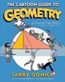 The Cartoon Guide to Geometry - Larry Gonick - 9780063157576