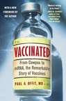 Vaccinated - M.D. Paul A. Offit - 9780063157613