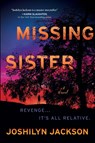 Jackson, J: Missing Sister - Joshilyn Jackson - 9780063158719