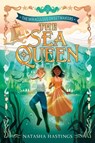 The Miraculous Sweetmakers #2: The Sea Queen - Natasha Hastings - 9780063161320