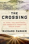 The Crossing - Richard Parker - 9780063161917