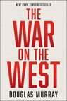 The War on the West - Douglas Murray - 9780063162020