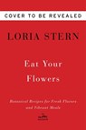 Eat Your Flowers - Loria Stern - 9780063204270