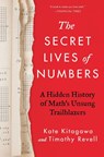 The Secret Lives of Numbers - Kate Kitagawa ; Timothy Revell - 9780063206052