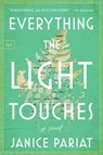 Everything the Light Touches - Janice Pariat - 9780063210110