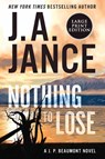 Nothing to Lose LP - J. A. Jance - 9780063211254