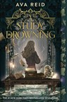 A Study in Drowning - Ava Reid - 9780063211513