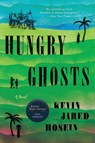 Hungry Ghosts - Kevin Jared Hosein - 9780063213418