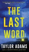 The Last Word - Taylor Adams - 9780063222908