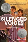 Silenced Voices: Reclaiming Memories from the Guatemalan Genocide: A Graphic Novel - Pablo Leon - 9780063223554
