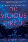 The Vicious Circle - Katherine St. John - 9780063224063