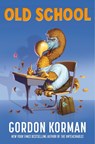 Old School - Gordon Korman - 9780063238152