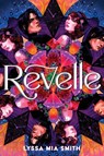 Revelle - Lyssa Mia Smith - 9780063239265
