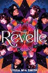 Revelle - Lyssa Mia Smith - 9780063239272