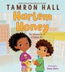 Harlem Honey: The Adventures of a Curious Kid - Tamron Hall - 9780063244849