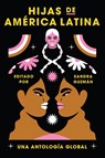 Guzman, S: Daughters of Latin America \ Hijas de América Lat - Sandra Guzman - 9780063245136