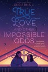 Li, C: True Love and Other Impossible Odds - Christina Li - 9780063246041