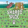 Shared Space - Maddie Frost - 9780063246096