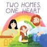 Two Homes, One Heart - Jessica Young - 9780063253971