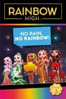 Foxe, S: Rainbow High: No Rain, No Rainbow! - Steve Foxe - 9780063256170