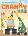 Cranky Makes a Friend - Phuc Tran - 9780063256309