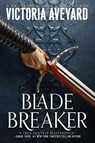 Blade Breaker - Victoria Aveyard - 9780063259973