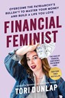 Financial Feminist - Tori Dunlap - 9780063260269
