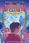 Dungeons & Dragons: Dungeon Club: Final Face-Off: A Graphic Novel - Molly Knox Ostertag - 9780063268463