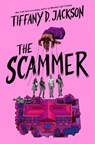 The Scammer - Tiffany D Jackson - 9780063271272
