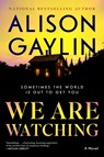 We Are Watching - Alison Gaylin - 9780063275188