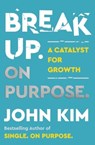 Break Up On Purpose - John Kim - 9780063275331