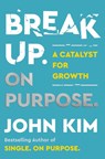 Break Up On Purpose - John Kim - 9780063275331
