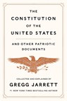 The Constitution of the United States and Other Patriotic Documents - Gregg Jarrett - 9780063275386