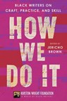 How We Do It - Jericho Brown ; Darlene Taylor - 9780063278189