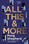All This and More - Peng Shepherd - 9780063278981