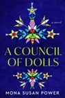 A Council of Dolls - Mona Susan Power - 9780063281097