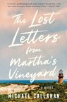 The Lost Letters from Martha's Vineyard - Michael Callahan - 9780063282612