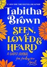 Seen, Loved and Heard - Tabitha Brown - 9780063286092
