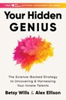 Your Hidden Genius - Betsy Wills ; Alex Ellison - 9780063289871