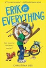 Erik vs. Everything - Christina Uss - 9780063290822