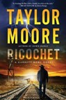 Ricochet - Taylor Moore - 9780063292376