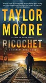 Ricochet - Taylor Moore - 9780063292390
